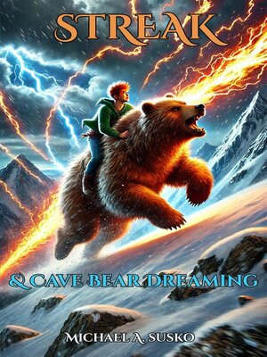 cover image of Streak and Cave Bear Dreaming